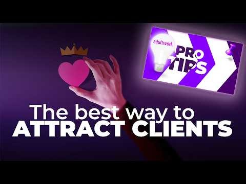How to promote your profile smarter | AdultWork Academy