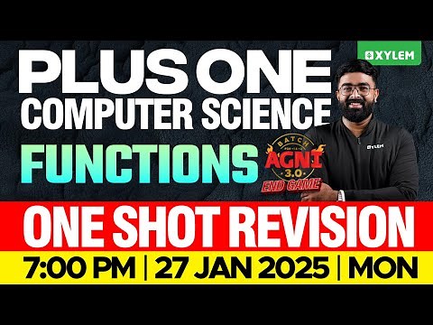Plus One Computer Science | Functions - One Shot Revision | Xylem Plus One