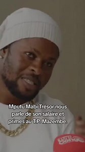 Mputu mabi trésor nous parle de son salaire et primes au TP mazembe | Actualité musicale