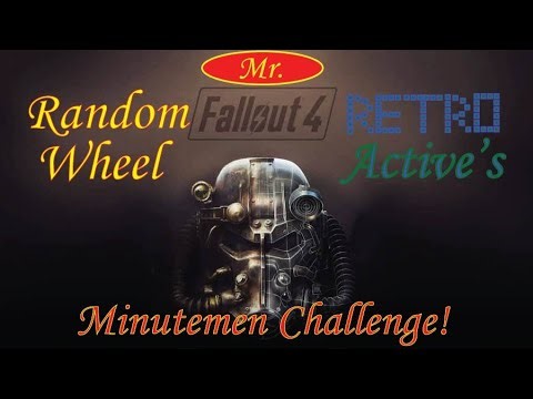 Mr. RetroActive's Fallout 4 Random Wheel! Minutemen Challenge! Ep 8! YouTube Sub Goal 600!