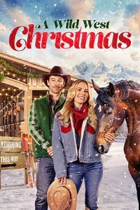 Wild West Christmas - Movie