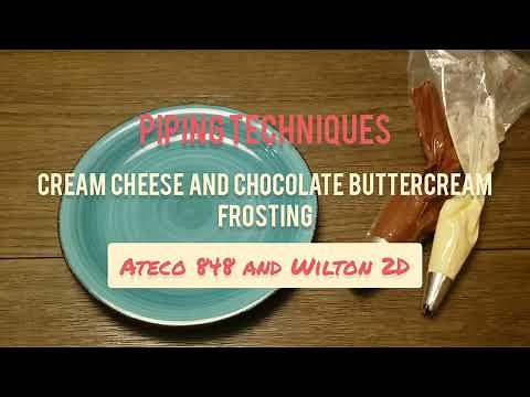 Piping Techniques - Ateco 848 and Wilton 2D: 5 Techniques, 2 Piping Tips!