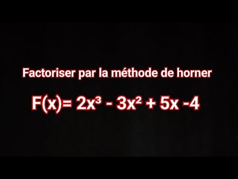 Factorisation de polynome par la méthode Horner.
