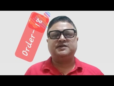 Order- 18, The Code of Civil Procedure, 1908