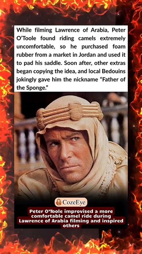 Peter O’Toole improvised a more comfortable camel ride during Lawrence of Arabia filming and