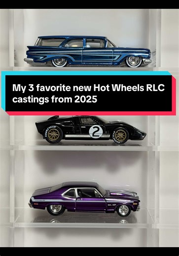 My Top 3 Hot Wheels RLC Castings from 2025