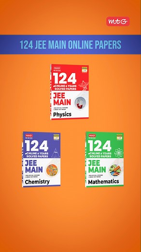  Achieve Your Dream of IIT JEE  MTG presents 124 JEE Main Online...