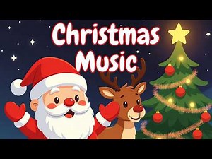 🎅 Christmas Music for Kids – 1.5h Christmas Songs❄️ Holiday Background Music for School & Classroom