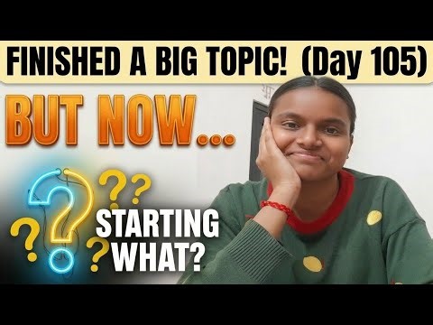 Solved ALL Questions 😤 But This New Topic is Next Level… | Day 105