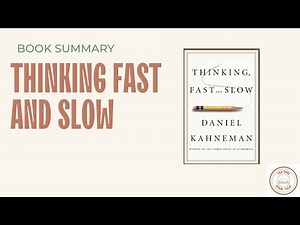 Book Summary | Thinking Fast and Slow | Daniel Kahneman