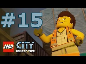 LEGO CITY: Undercover Walkthrough - Chapter 12: The Con In Construction - Assignment 12: High Steal