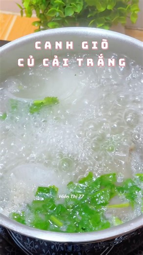 Thử nấu canh giò củ cải trắng kiểu này đi. #hienthi7777 #food #cooking
