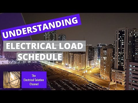 UNDERSTANDING ELECTRICAL LOAD SCHEDULE