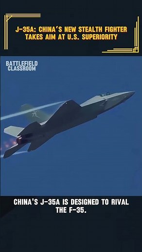 J-35A: China’s New Stealth Fighter Takes Aim at U.S. Superiority