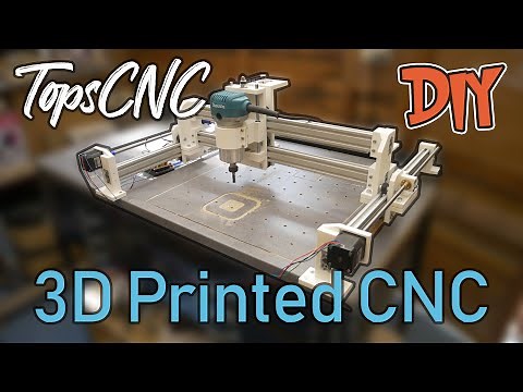 TopsCNC - DIY / Homemade CNC Imprimée en 3D