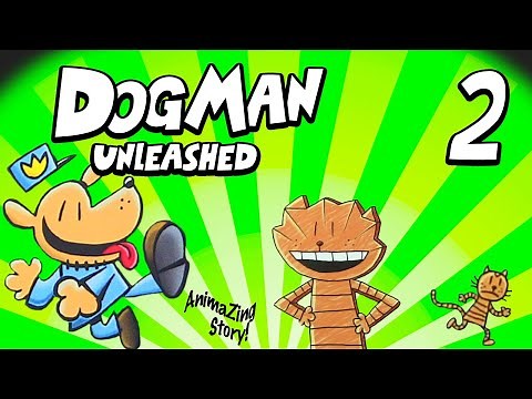DOG MAN UNLEASHED - Part 2 - Petey's Escape Plan
