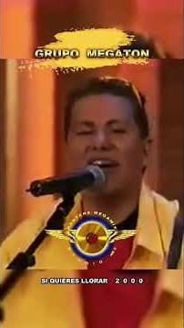 Grupo Megatón_Si Quieres Llorar_2000 Studio 45®️ HQS ##soniderosdecorazon #soniderosenmovimientotv