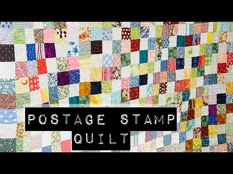 Postage stamp quilt-learn to sew-simple quilt-scrap quilt-leader/ender