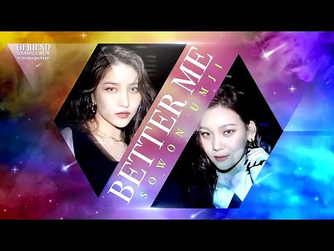 Sowon & Umji of GFRIEND (여자친구) - 'Better Me' | GFRIEND Comeback Show [回:Walpurgis Night]