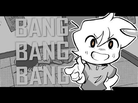 BANG BANG BANG // MEME ANIMATIC