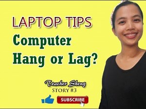 Laptop Tips | Computer Hang or Lag? | Let's Fix | Tagalog
