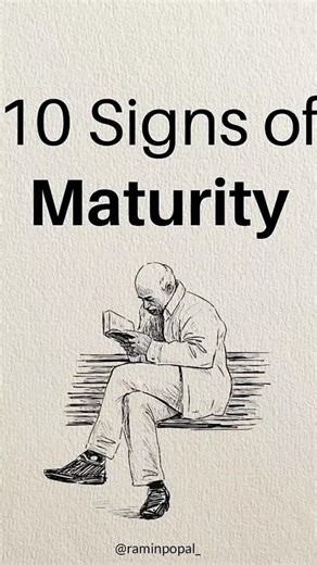 10 Signs of Maturity | Inspirational