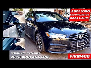AUDI LOGO LED PROJECTOR DOOR LIGHTS INSTALLATION ON A 2018 AUDI A6 S LINE QUATTRO DIY