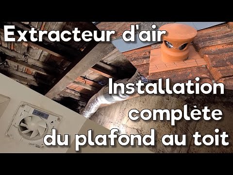 Comment installer un extracteur d'air ?