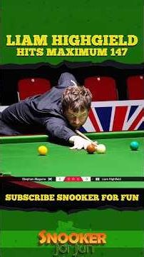 Liam Highfield's FLAWLESS 147! 😍| #shorts #youtubeshorts #trending #snooker #ding #juddtrump #ronnie