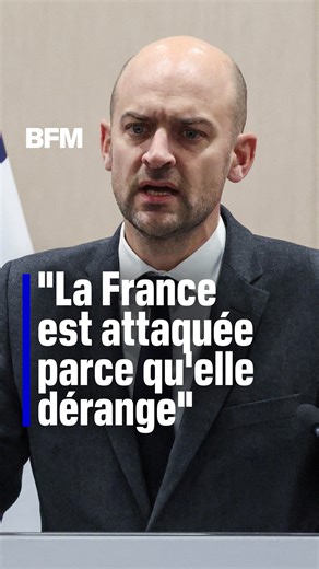 "La France est attaquée parce qu'elle dérange", déclare le ministre de l'Europe et des Affaires étrangères Jean-Noël Barrot | BFMTV