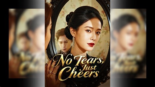 No Tears, Just Cheers Full Movie