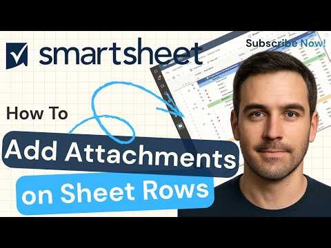 How To Add Attachments to Rows in Smartsheet (Step-by-Step Guide) | Smartsheet Tutorial 2026