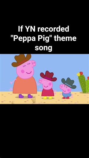 If "Peppa Pig" theme song was recorded by a YN #peppapig #comedy #parody #funny #laugh