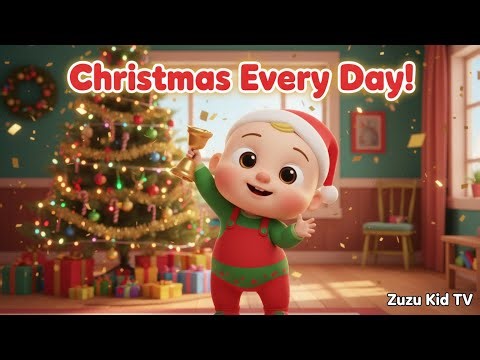 Christmas Everyday Song | Joyful Holiday Celebration & Nursery Rhyme