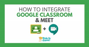 How to Integrate Google Classroom with Google Meet