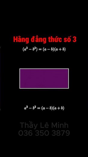 Cách hiểu khác của hằng đẳng thức số 3#hangdangthuso3 #zeducation #thayleminh