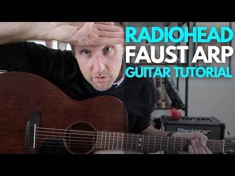 Faust Arp by Radiohead Guitar Tutorial - Guitar Lessons with Stuart!