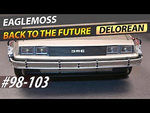 Eaglemoss "Bau den DeLorean" aus Zurück in die Zukunft (Back to the Future) | #98-103