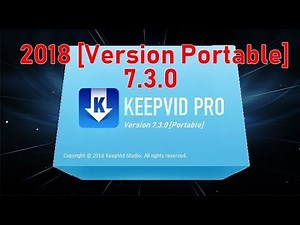 KeepVid PRO 7.3.0 [Portable] "MULTILINGUAL" .2018 (By GeekSudWest)