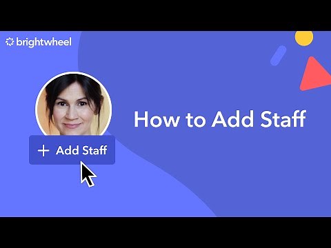 Brightwheel: How to Add Staff Members
