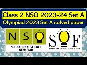 NSO Class 2 2023-24 Set A SOF Science Olympiad solved paper set A National #science #olympiad #nso