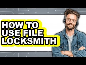 How to Use File Locksmith (Only Way)