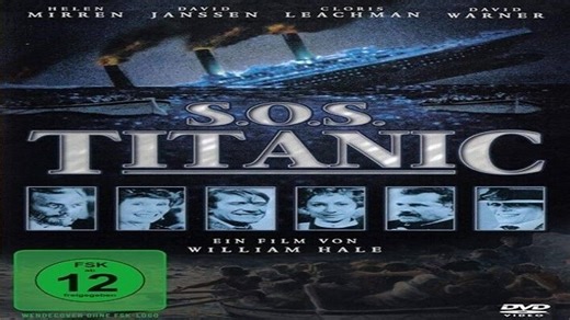 S.O.S. TITANIC (1979) Dir William Hale Con Harry Andrews, Ian Holm, David Janssen, Cloris Leachman, Helen Mirren, Anna Quayle, Susan Saint James, Timothy Spall, David Warner por Garufa