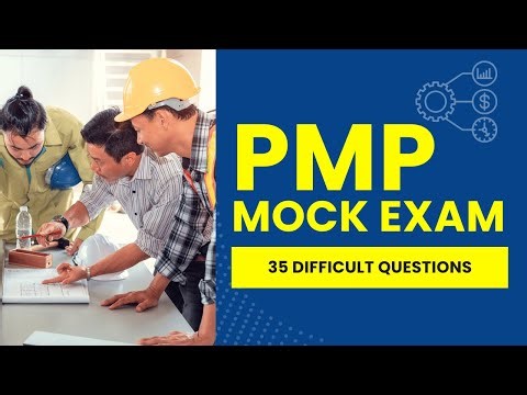 PMP Mock Exam 2025 - Project Management Practice Test & Review (35 Difficult Questions)