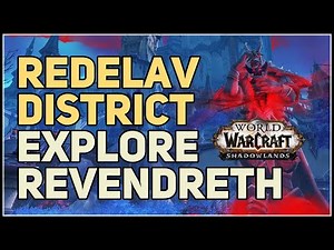 Redelav District Location WoW Explore Revendreth