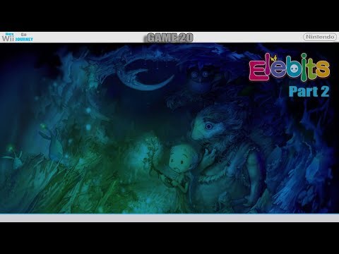 Elebits Part 2 | Game 20 Here Wii Go Journey