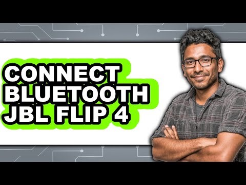 How to Connect Bluetooth JBL Flip 4 (Updated 2025)