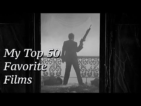 My Top 50 Favorite Films