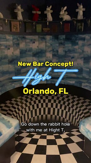 Experience High T: The Newest Alice in Wonderland Themed Bar in Downtown Orlando