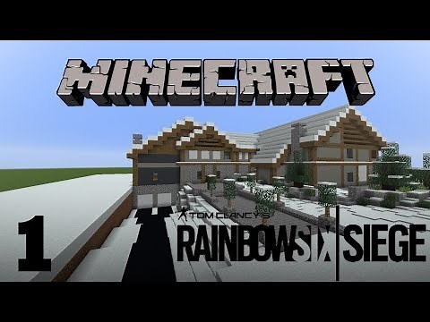 Minecraft Rainbow Six Siege Chalet Timelapse - Part 1